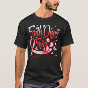 Faith Over Fear Heart Disease Awareness Butterfly T-Shirt