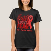 Faith Over Fear Heart Disease Awareness T-Shirt
