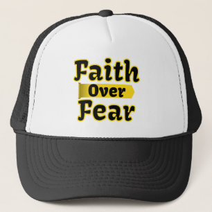 Faith Over Fear Inspirational Christian Believers Trucker Hat