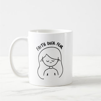 Faith Over Fear - Inspirational & Positive Message Coffee Mug