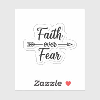 Faith Over Fear Inspirational Quote Sticker