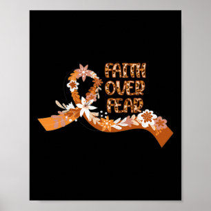 Faith Over Fear Leopard Leukemia Awareness Warrior Poster