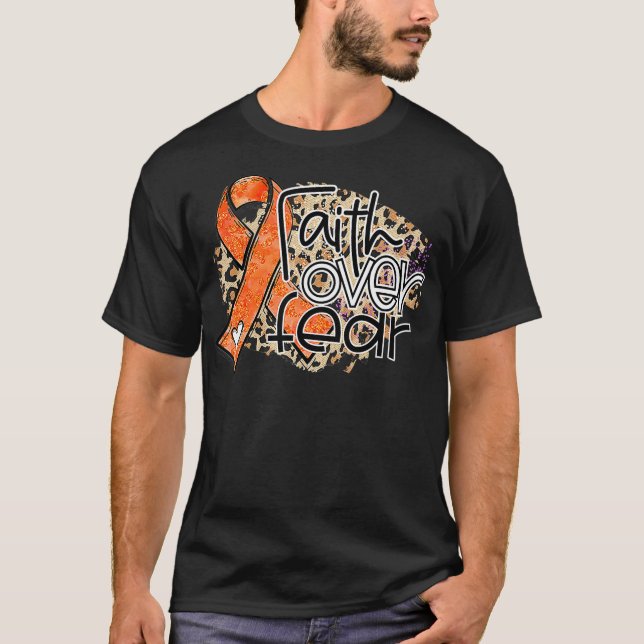 Faith Over Fear Leopard Leukemia Awareness Warrior T-Shirt (Front)