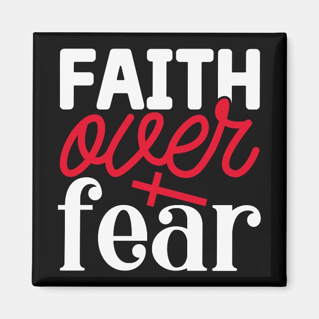 Faith Over Fear Magnet (Front)
