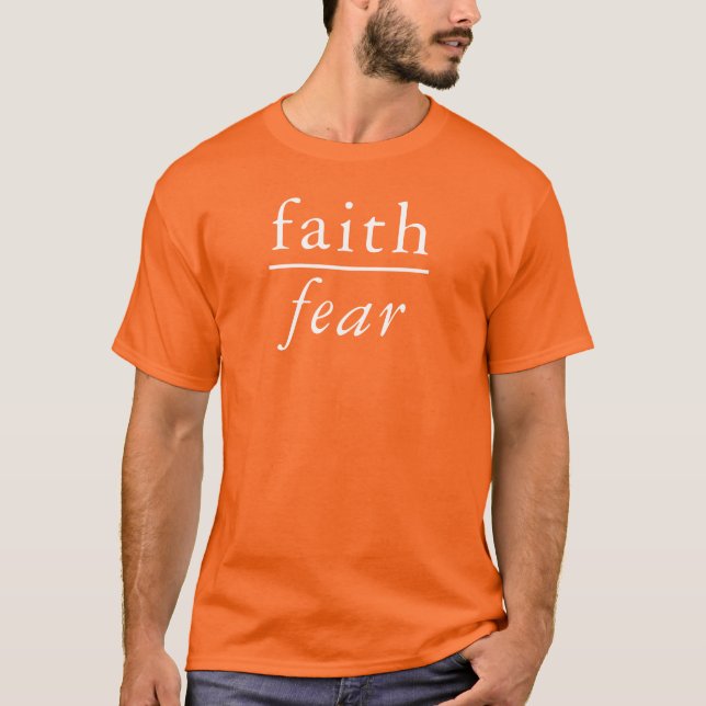 Faith Over Fear Mathematical Formula Orange T-Shirt (Front)