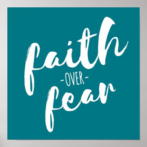Faith Over Fear Modern Christian Poster