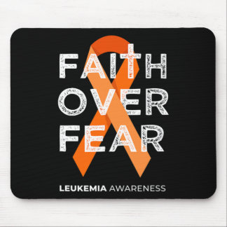 Faith Over Fear Orange Ribbon Fight Leukemia Aware Mouse Pad