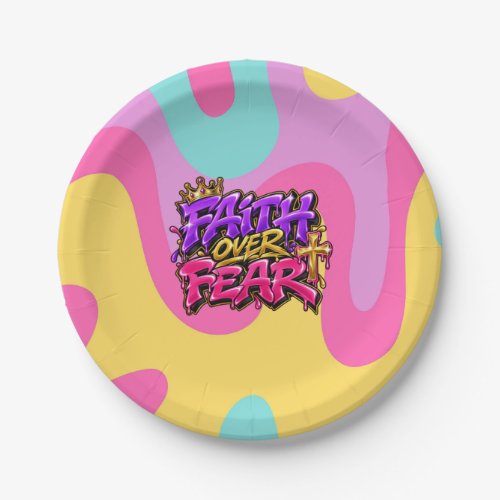 Faith over fear paper plates