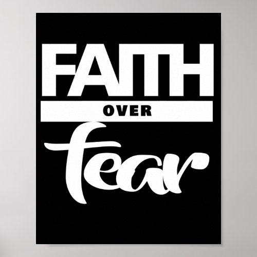 Faith Over Fear  Poster