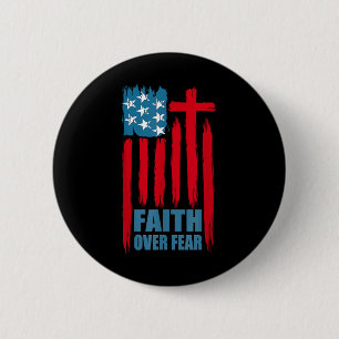 Faith Over Fear Prayer America Pride Us Flag Ameri Button