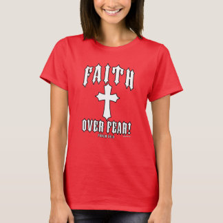Faith Over Fear Psalm 56:3 T-Shirt