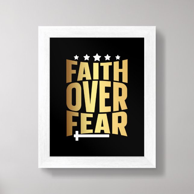 Faith Over Fear Religious Framed Art (Framed Front)