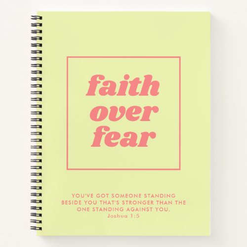 Faith Over Fear Scripture Christian Notebook