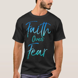 Faith Over Fear Shirt Vintage Inspirational Bold C