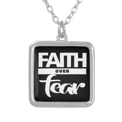Faith Over Fear  Silver Plated Necklace