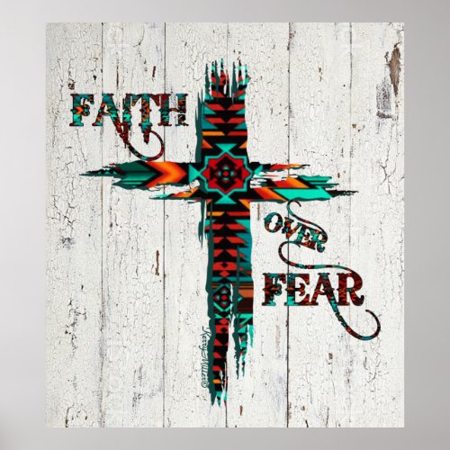 Faith Over Fear Southwest Cross Poster