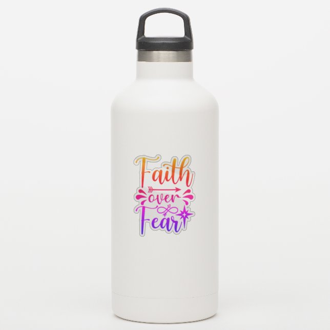 Faith Over Fear Sticker (Waterbottle)