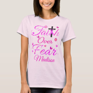 Faith Over Fear T-Shirt