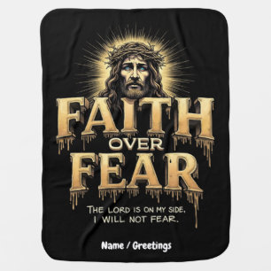 Faith Over Fear The Lord Is On My Side Baby Blanket