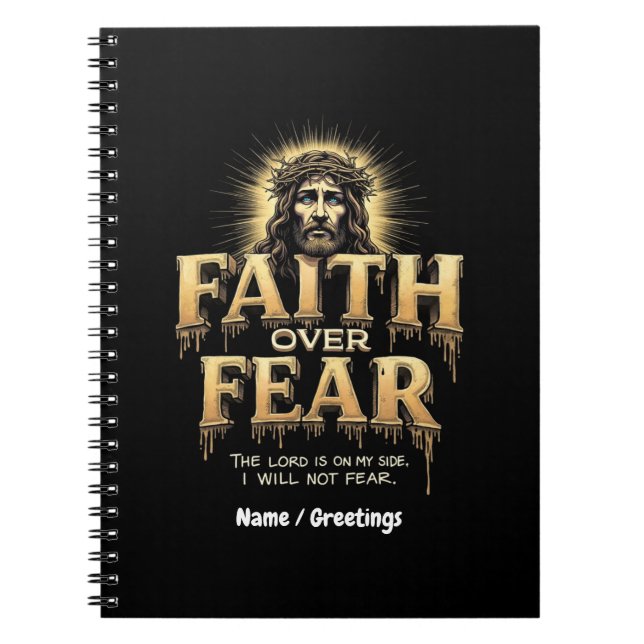 Faith Over Fear The Lord Is On My Side Notebook (Front)