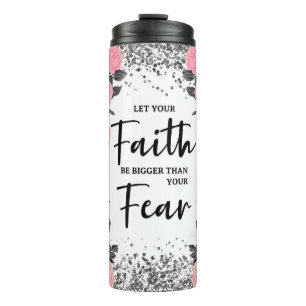 Faith Over Fear Thermal Tumbler