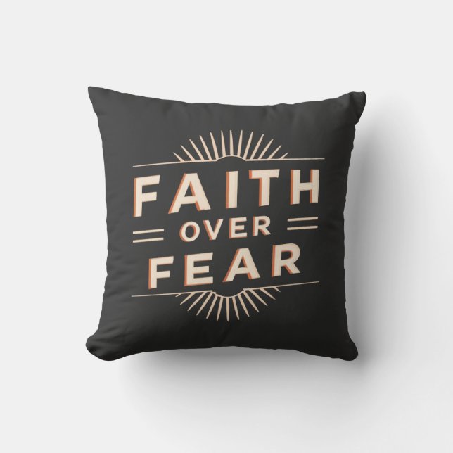 Faith Over Fear Throw Pillow (Front)