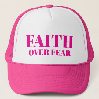 FAITH OVER FEAR TRUCKER HAT