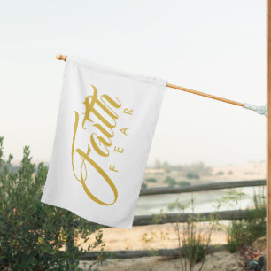 Faith Over Fear Vertical Text Gold and White House Flag