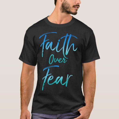 Faith Over Fear Vintage Inspirational Bold Christi T_Shirt