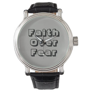 Faith Over Fear Watch