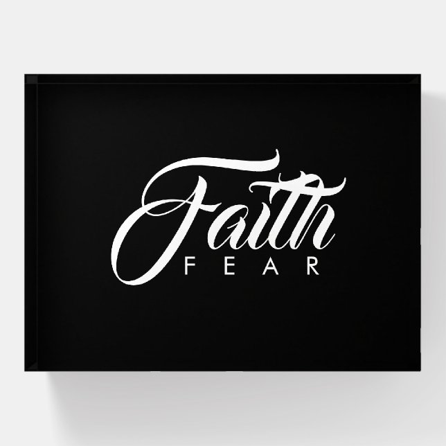 Faith Over Fear White and Black Paperweight (Front)