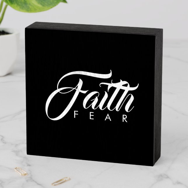 Faith Over Fear White and Black Wooden Box Sign (In Situ Horizontal)