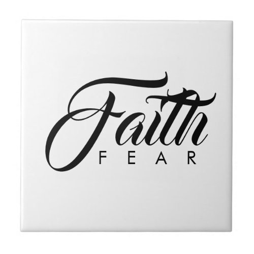 Faith Over Fear White Ceramic Tile