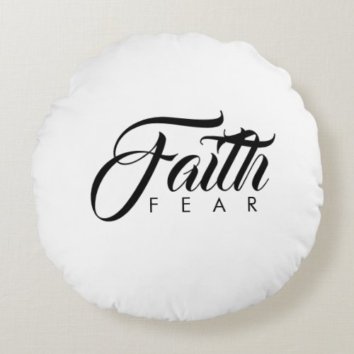 Faith Over Fear White Round Pillow