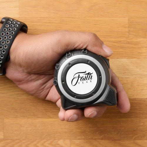 Faith Over Fear White Tape Measure