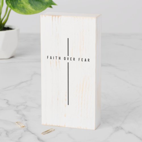 Faith Over Fear Wooden Box Sign