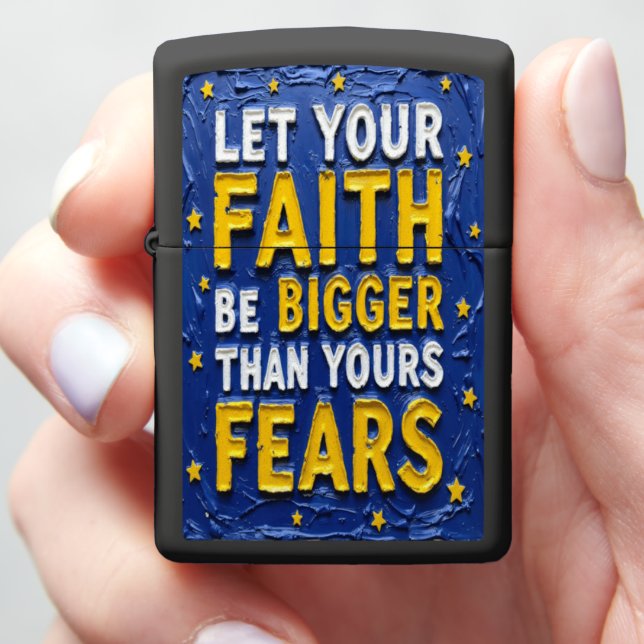Faith Over Fears Textured Art Zippo Lighter (In Hand)
