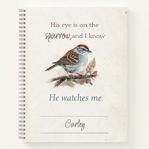Faith Quote His Eye is On the Sparrow Watercolor  Notebook