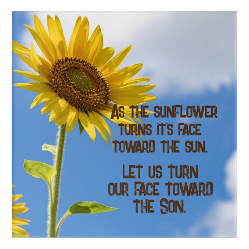 Faith Quote with Sunflower Acrylic Print