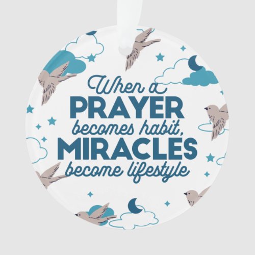 Faith quotes and Bird Pattern Ornament