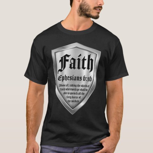 Faith Shield Christian Faith Bible Verse Ephesians T_Shirt