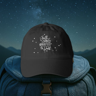 Faith Shines Brightest in the Dark Hat