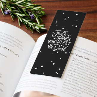 Faith Shines Brightest in the Dark Quote Bookmarks