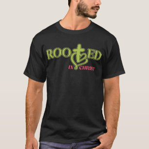 Faith Statement Shirt Rooted in Christ