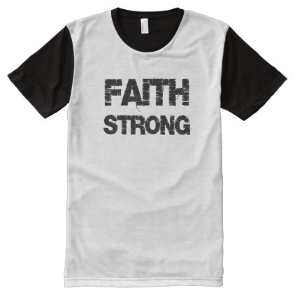 Faith Strong Men&#39;s T-Shirt