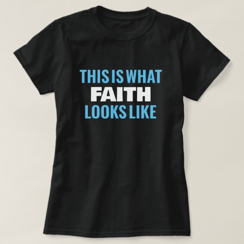 Faithâ T_Shirt