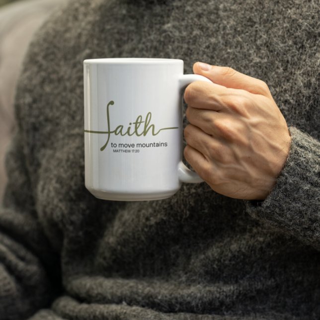 Faith to move Mountains  Coffee Mug (Creator Uploaded)