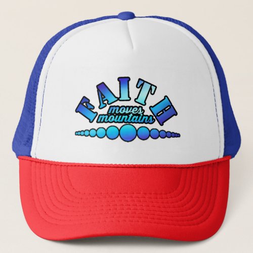 Faith Trucker Hat