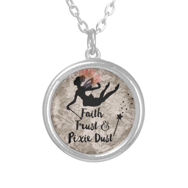 Faith Trust and Pixie Dust Silver Plated Necklace (Front)