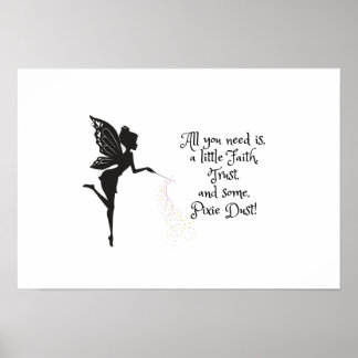 Faith Trust Pixie Dust Poster